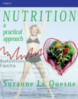 Nutrition : A Practical Approach - Book