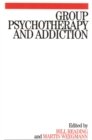 Group Psychotherapy and Addiction - Book