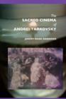 The Sacred Cinema of Andrei Tarkovski - Book
