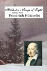 Holderlin's Songs of Light : Selected Poems - Book