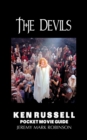 The Devils : Ken Russell: Pocket Movie Guide - Book