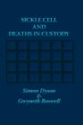 Sickle Cell and Deaths in Custody - Book