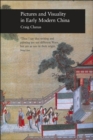 Pictures and Visuality in Early Modern China - Book