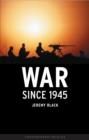War Since 1945 - Book