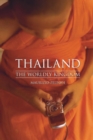 Thailand : The Worldly Kingdom - Book