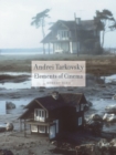 Andrei Tarkovsky : Elements of Cinema - Book