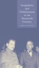 Geopolitics and the Globalization in the Twentieth Century - Book