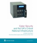 Cyber Security and Critical National Infrastructure : Chatham House Report - Book