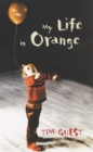 My Life in Orange - Book