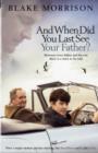 And When Did You Last See Your Father? - Book