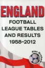 England  -  Football League Tables & Results 1958 to 2012 - Book