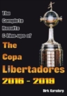 The Complete Results & Line-ups of the Copa Libertadores 2016-2019 - Book