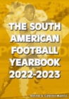 The South American Football Yearbook 2022-2023 - Book