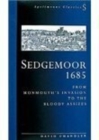 Sedgemoor 1685 : From Monmouth's Invasion to the Bloody Assizes - Book