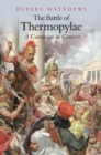 The Battle of Thermopylae : A Campaign in Context - Book