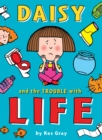 Daisy and the Trouble with Life - Book