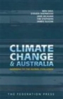Climate Change and Australia : Warming to the Global Challenge - Book
