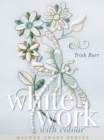 Whitework with Colour - Book