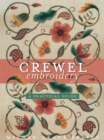 Crewel Embroidery : A Practical Guide - Book