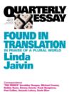 Found in Translation: In Praise of a Plural World: Quarterly Essay 52 - Book