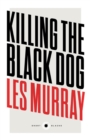 Killing The Black Dog: Short Black 10 - Book