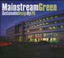 Mainstream Green: Sustainable Design by LPA - Book