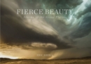 Fierce Beauty : Storms of the Great Plains - Book