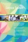 Service System A Complete Guide - 2020 Edition - Book