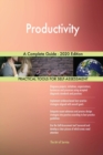 Productivity A Complete Guide - 2020 Edition - Book
