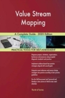 Value Stream Mapping A Complete Guide - 2020 Edition - Book