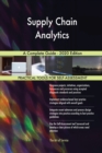 Supply Chain Analytics A Complete Guide - 2020 Edition - Book