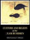 Customs and beliefs of the !xam - Book