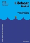 Lifeboat Read and Spell Scheme : Launch the Lifeboat to Read and Spell Book 6 - Book