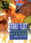 Ferris Fleet the Wheelchair Wizard : A World Nine Adventure - Book