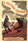 A Galloway Childhood - Book