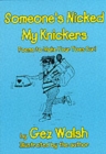 Someone's Nicked My Knickers : Poems to Make Your Toes Curl - Book