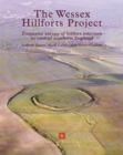 The Wessex Hillforts Project : Extensive Survey of Hillfort Interiors in Central Southern England - Book