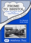 Frome to Bristol : Including the Camerton Branch - Book