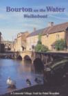 The Bourton on the Water Walkabout : A Cotswold Village Trail - Book
