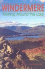 Windermere : Walking Around the Lake - Book