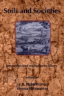 Soils and Societies : Perspectives from Environmental History - Book