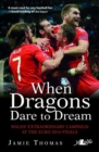 When Dragons Dare to Dream - eBook