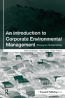 An Introduction to Corporate Environmental Management : Striving for Sustainability - Book