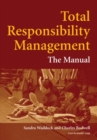 Total Responsibility Management : The Manual - Book