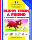 Puppy Finds a Friend/Le Petit Chien se Trouve un Ami - Book