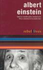 Albert Einstein : Rebel Lives Series - Book
