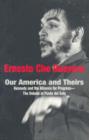 Our America And Theirs : Kennedy and the Alliance for Progress - Book