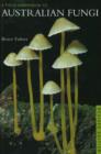 Field Companion to Australian Fungi 3 - Book