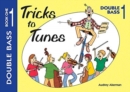 Tricks to Tunes Double Bass Book 1 - Book
