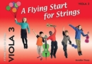 A Flying Start for Strings Viola Book 3 - Book